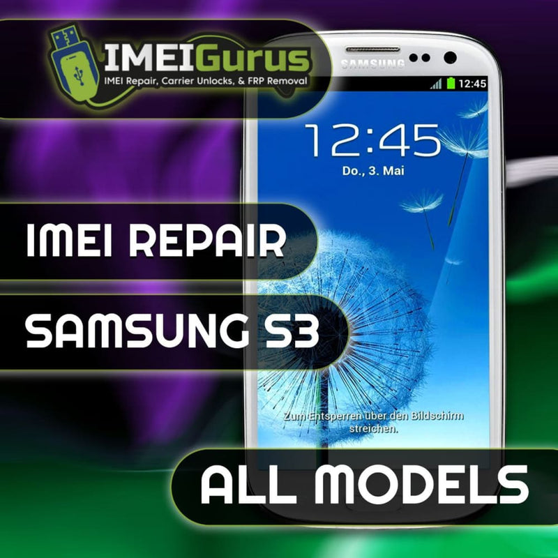 S3 SAMSUNG IMEI REPAIR Blacklisted Bad Repair
