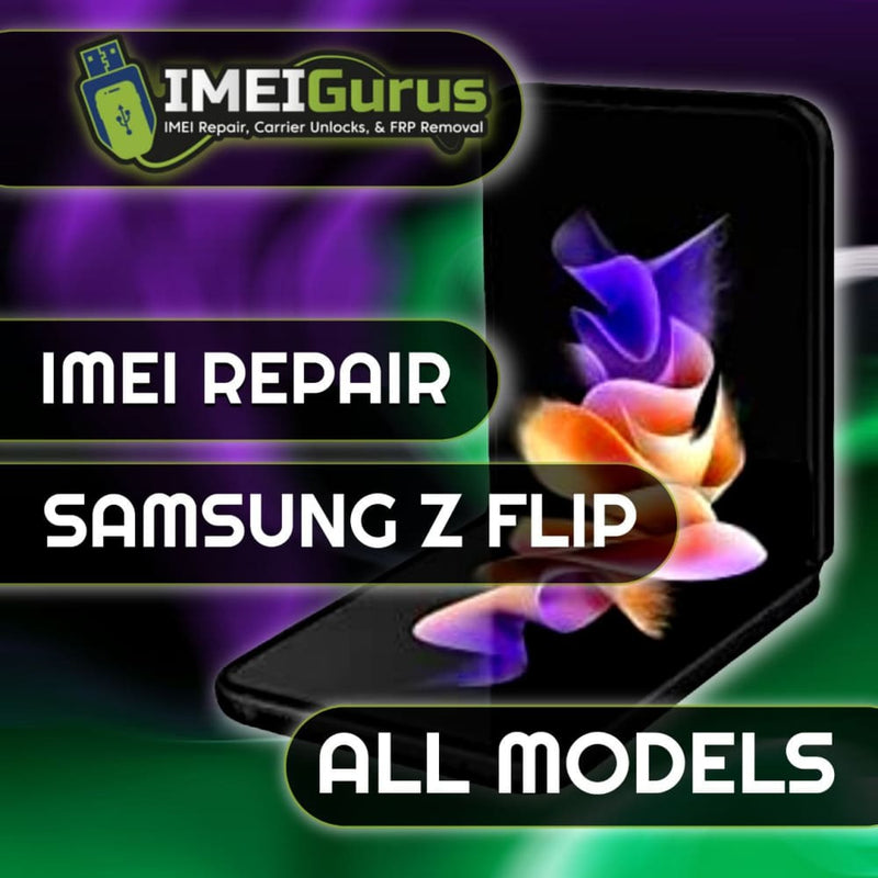 Z FLIP 1 SAMSUNG IMEI REPAIR Blacklisted Bad Repair