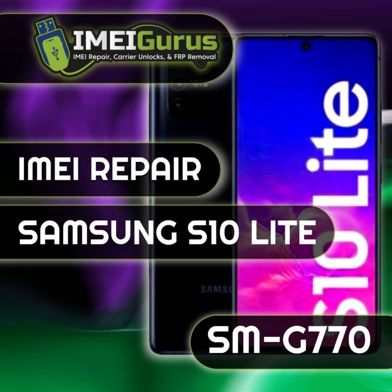 S10 LITE SAMSUNG IMEI REPAIR Blacklisted Bad Repair