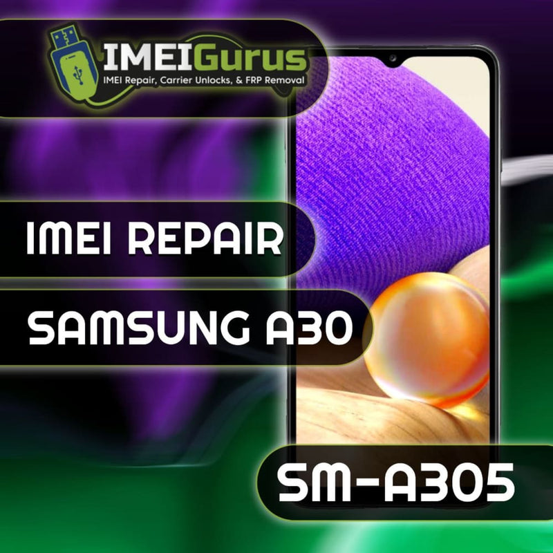 A30 SAMSUNG IMEI REPAIR Blacklisted Bad Repair